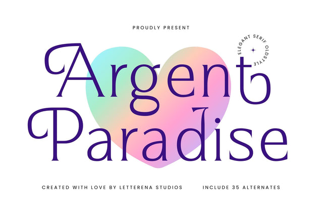 Argent Paradise - Elegant Serif Oldstyile Font Letterena Studios 