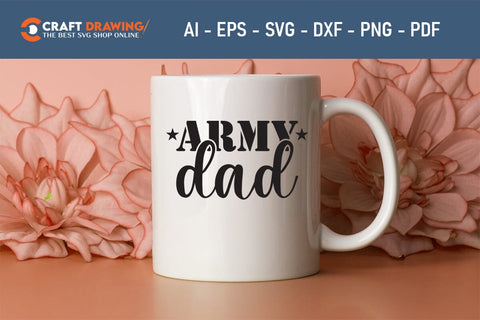 Army Dad Svg, Military Svg, Patriotic Svg, Veteran Png, Soldier Svg, Army Svg, Veterans Day Svg - Printable, Cricut & Silhouette Files SVG Debashish Barman 