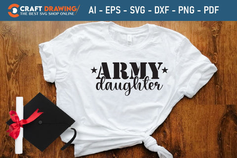 Army Daughter Svg, Military Svg, Patriotic Svg, Veteran Png, Soldier Svg, Army Svg, Veterans Day Svg - Printable, Cricut & Silhouette Files SVG Debashish Barman 