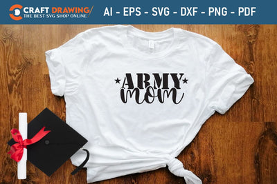 Army Mom Svg, Military Svg, Patriotic Svg, Veteran Png, Soldier Svg, Army Svg, Veterans Day Svg - Printable, Cricut & Silhouette Files SVG Debashish Barman 
