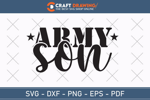 Army Son Svg, Military Svg, Patriotic Svg, Veteran Png, Soldier Svg, Army Svg, Veterans Day Svg - Printable, Cricut & Silhouette Files SVG Debashish Barman 