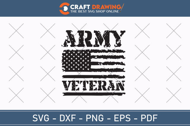 Army Veteran Svg, Military Svg, Patriotic Svg, Veteran Png, Soldier Svg, Army Svg, Veterans Day Svg - Printable, Cricut & Silhouette Files SVG Debashish Barman 