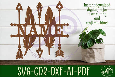 Arrow and feather Name sign SVG laser cut template SVG APInspireddesigns 