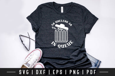 As Useless As the Ueue in Queue, Funny Quote SVG SVG CraftLabSVG 