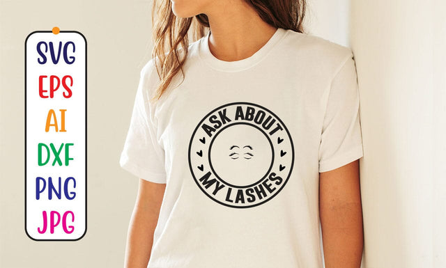 Ask About My Lashes SVG Syaman 