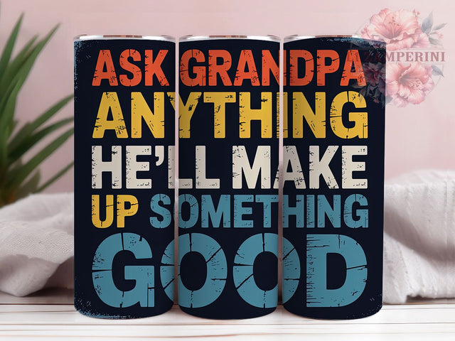 Ask Grandpa Anything 20oz Tumbler Wrap, Funny Grandpa Quote, Father’s Day, Grandpa Humor, Family Gift, 20oz Tumbler Wrap, Sublimation PNG Sublimation Li Zamperini 