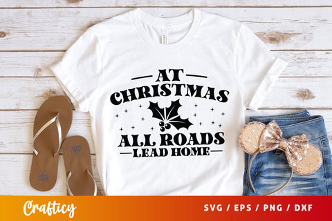 At christmas all roads lead home SVG Design SVG Designangry 
