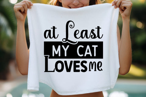 At least my cat loves me SVG Angelina750 