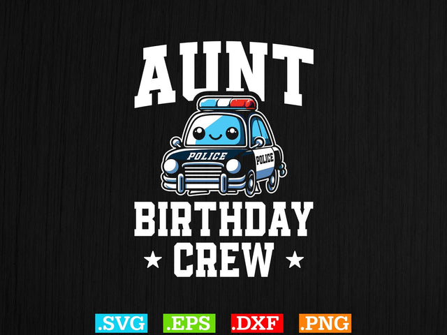 AUNT Birthday Crew Shirt, Airforce Svg, USA Airforce Sign, 4th of july SvgPolice Svg, Back the Blue Svg, Thin Blue Line Svg, Police Officer Svg, Police Wife Svg, Distressed Flag SVG Creativeart88 