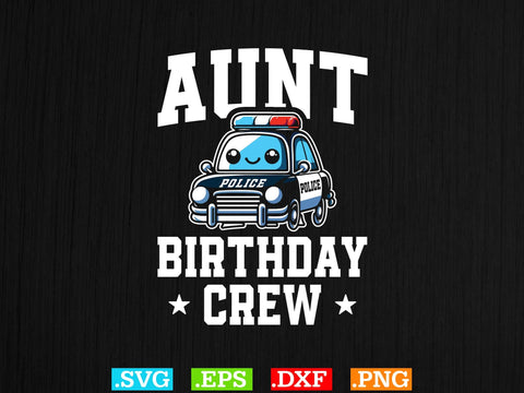 AUNT Birthday Crew Shirt, Airforce Svg, USA Airforce Sign, 4th of july SvgPolice Svg, Back the Blue Svg, Thin Blue Line Svg, Police Officer Svg, Police Wife Svg, Distressed Flag SVG Creativeart88 