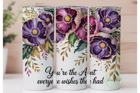 Aunt Everyone Wishes 20oz Tumbler Wrap Sublimation PixelChick 