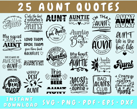 Aunt Quotes SVG Bundle, 25 Designs, Aunt Sayings SVG, Auntie SVG, Aunt Life SVG, Aunt Quotes Cut Files SVG HappyDesignStudio 