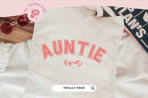Auntie Era SVG SVG Totally Posie 