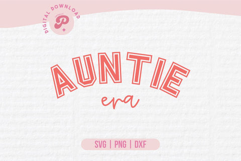 Auntie Era SVG SVG Totally Posie 