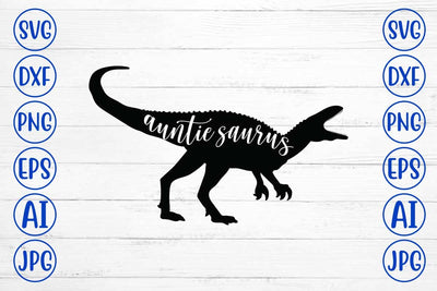 Auntie Saurus SVG Cut File SVG Syaman 