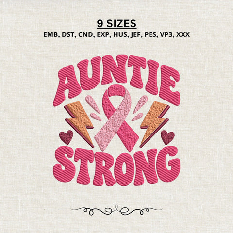 Auntie Strong Breast Cancer Embroidery Design – Pink Ribbon Awareness Machine Embroidery File, Support Aunt Gift Embroidery/Applique DESIGNS PatternFeed8 