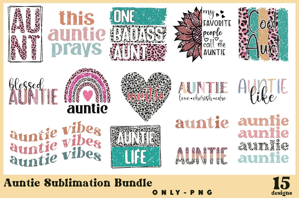 Auntie Sublimation Bundle - So Fontsy