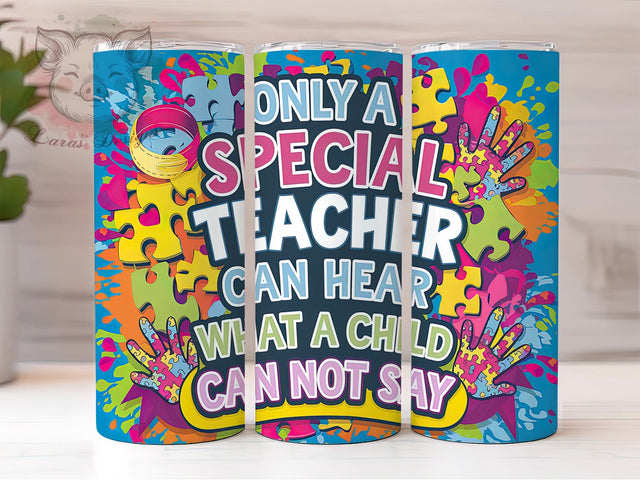 Autism Awareness Inspirational Teacher Tumbler, Autism Awareness Design, 20oz Skinny Tumbler, Sublimation Design, Teacher Appreciation Gift, Special Education Tumbler Sublimation Lara' s Designs 