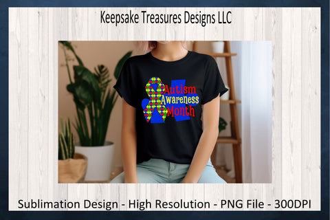 Autism Awareness Month Sublimation PNG, Autism Awareness Ribbon, Autism Awareness Mom Shirt, Autism PNG, Digital Download, Printable PNG Sublimation Keepsake Treasures Designs LLC. 