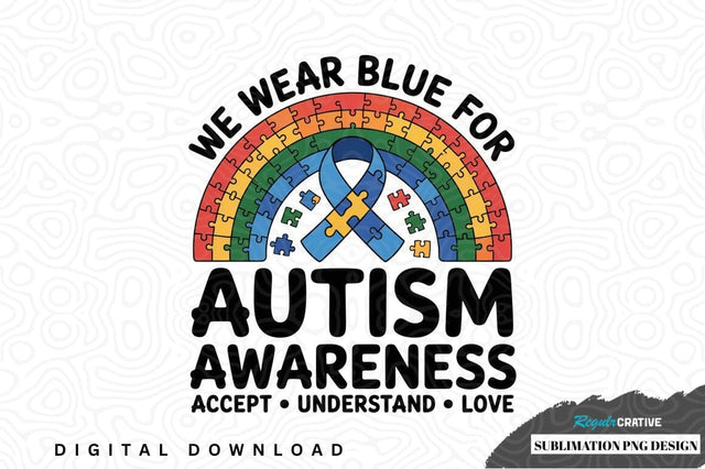 Autism awareness sublimation png design Sublimation Regulrcrative 