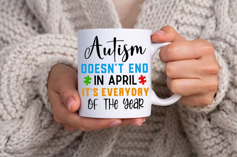 Autism doesnt end in april its everyday of the year svg design SVG Regulrcrative 