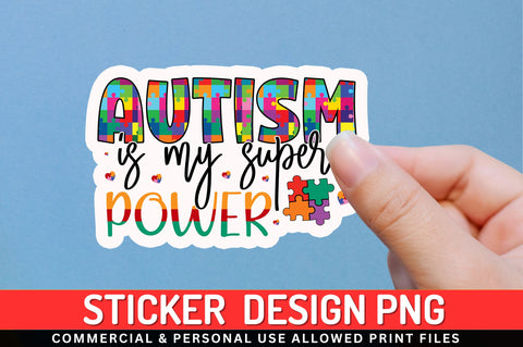 Autism is my Sticker Design Sublimation Regulrcrative 