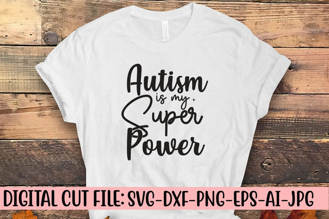 Autism Is My Super Power SVG SVG Syaman 