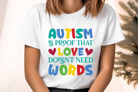 Autism is proof that love doesnt need words SVG Design SVG Designangry 