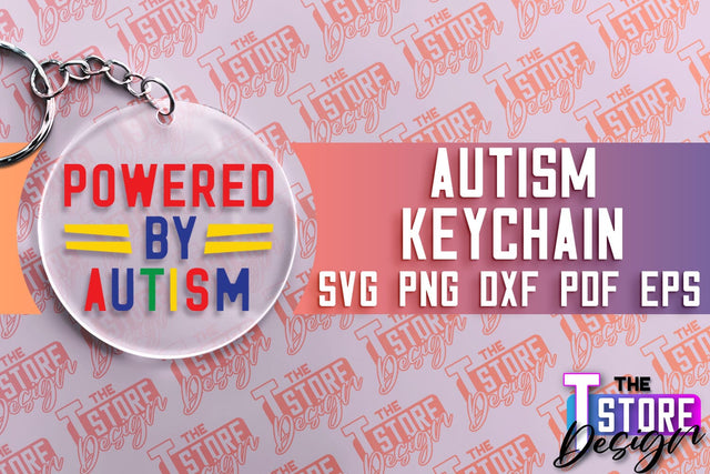 Autism Keychain Design | Autism Quotes SVG | Autism Awareness SVG SVG The T Store Design 