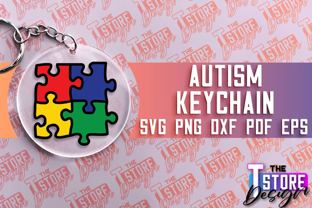 Autism Keychain Design | Autism Quotes SVG | Autism Awareness SVG SVG The T Store Design 