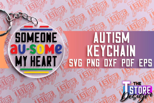 Autism Keychain Design | Autism Quotes SVG | Autism Awareness SVG SVG The T Store Design 