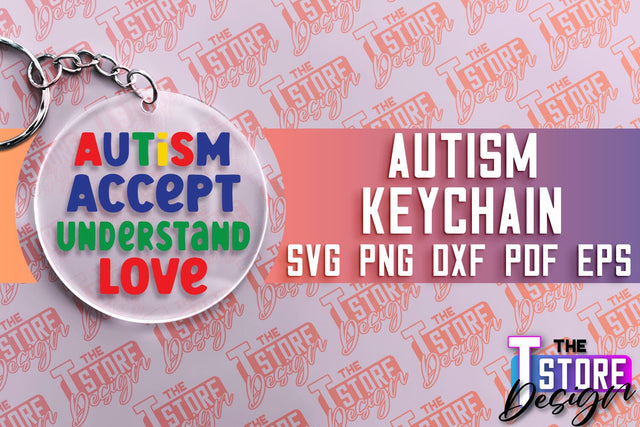 Autism Keychain Design | Autism Quotes SVG | Autism Awareness SVG SVG The T Store Design 