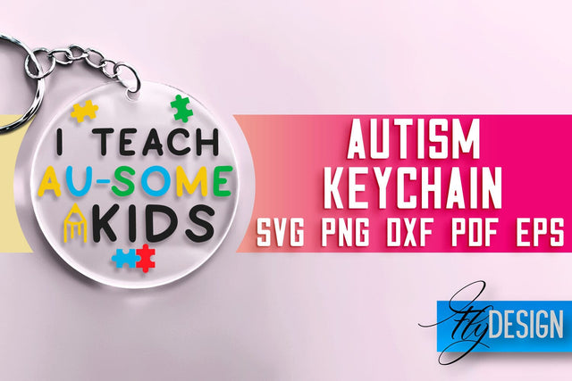 Autism Keychain SVG Design | Motivation Quotes Design | SVG File SVG Fly Design 