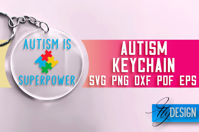 Autism Keychain SVG Design | Motivation Quotes Design | SVG File SVG Fly Design 