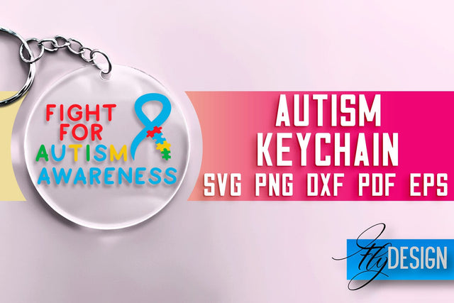 Autism Keychain SVG Design | Motivation Quotes Design | SVG File SVG Fly Design 