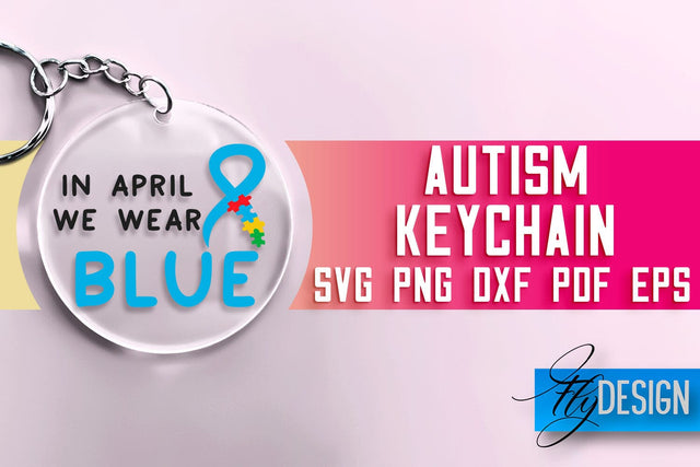 Autism Keychain SVG Design | Motivation Quotes Design | SVG File SVG Fly Design 
