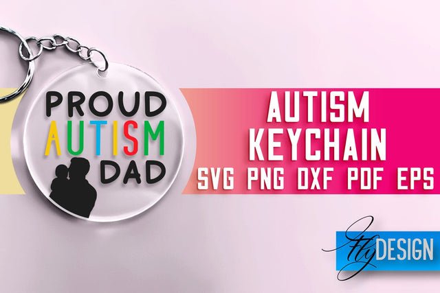 Autism Keychain SVG Design | Motivation Quotes Design | SVG File SVG Fly Design 