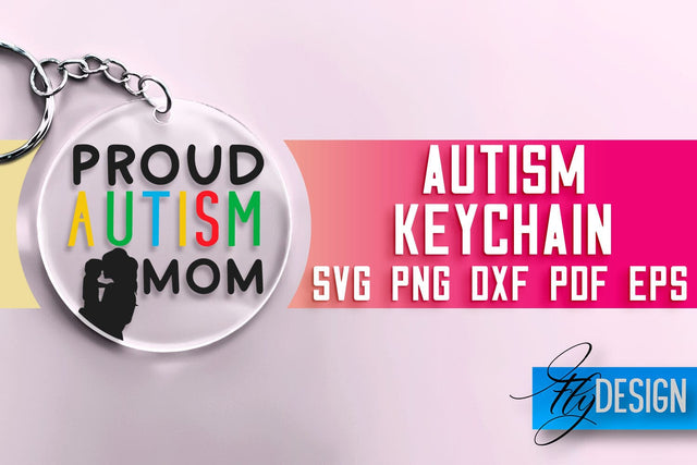 Autism Keychain SVG Design | Motivation Quotes Design | SVG File SVG Fly Design 