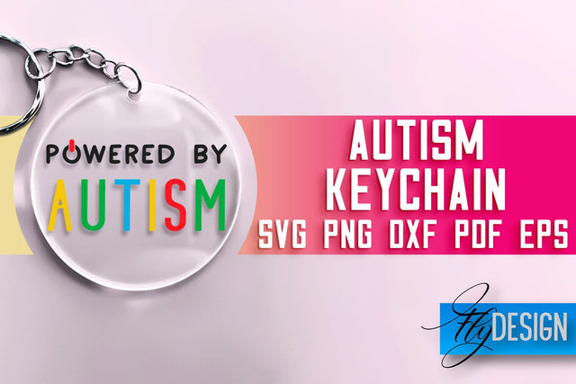 Autism Keychain SVG Design | Motivation Quotes Design | SVG File SVG Fly Design 