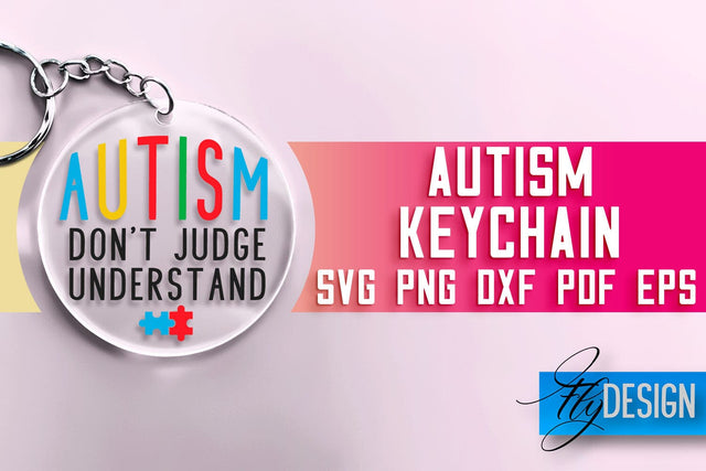 Autism Keychain SVG Design | Motivation Quotes Design | SVG File SVG Fly Design 