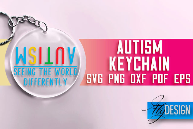 Autism Keychain SVG Design | Motivation Quotes Design | SVG File SVG Fly Design 