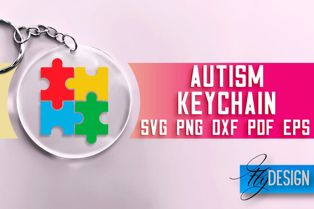 Autism Keychain SVG Design | Motivation Quotes Design | SVG File SVG Fly Design 