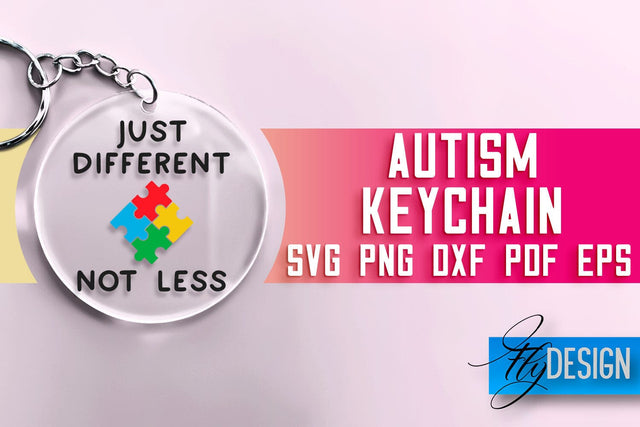 Autism Keychain SVG Design | Motivation Quotes Design | SVG File SVG Fly Design 