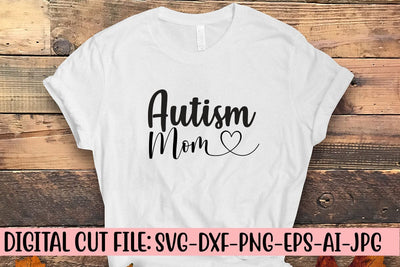 Autism Mom SVG Cut File SVG Syaman 