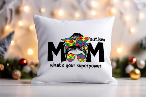 Autism mom what's your superpower SVG Design SVG Designangry 