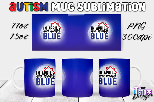 Autism Mug Sublimation | 11 oz 15 oz Mug | PNG File Sublimation The T Store Design 