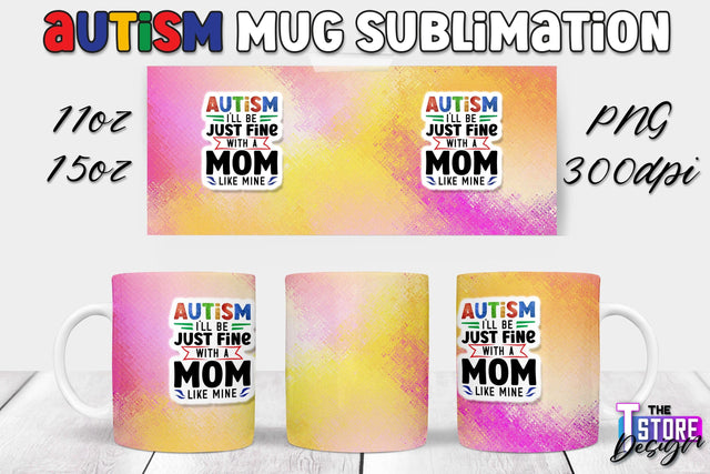 Autism Mug Sublimation | 11 oz 15 oz Mug | PNG File Sublimation The T Store Design 