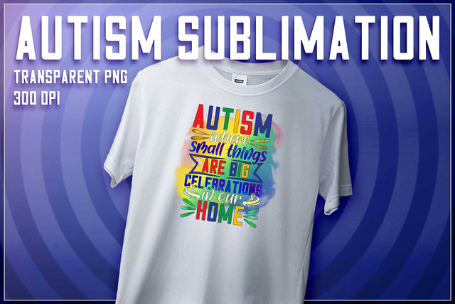 Autism Sublimation | T-Shirt Design | Autism Awareness | PNG File Sublimation The T Store Design 