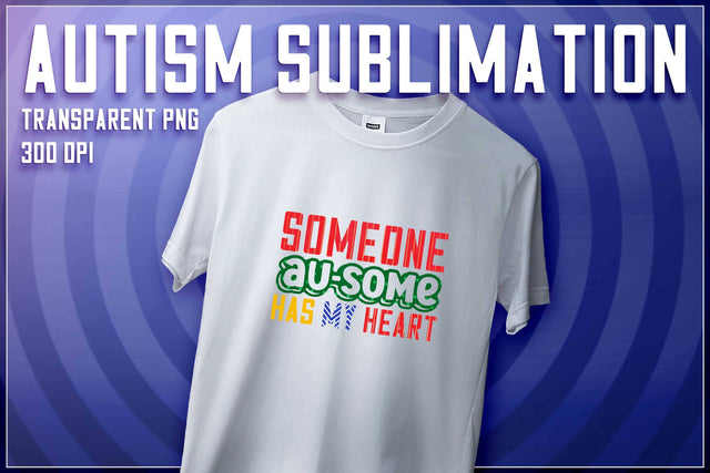 Autism Sublimation | T-Shirt Design | Autism Awareness | PNG File Sublimation The T Store Design 