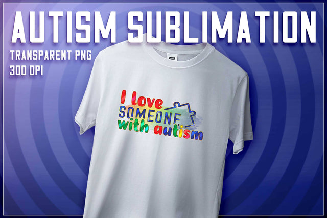 Autism Sublimation | T-Shirt Design | Autism Awareness | PNG File Sublimation The T Store Design 